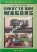 Book cover of Detailing and Improving - Ready to Run Wagons  by RICE, Iain 